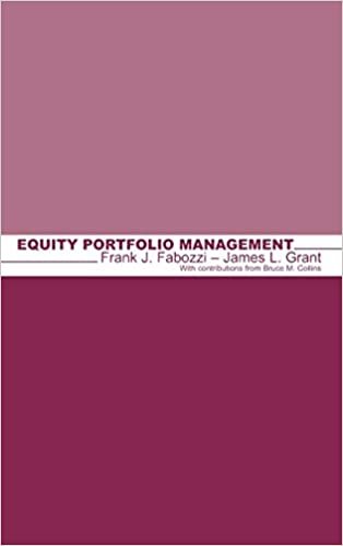 Equity Portfolio Management (Frank J. Fabozzi Series) indir
