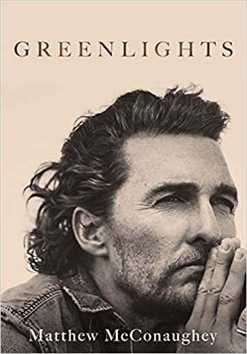 Greenlights: Raucous stories and outlaw wisdom from the Academy Award-winning actor indir