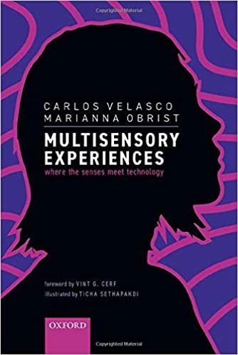ダウンロード  Multisensory Experiences: Where the Senses Meet Technology 本