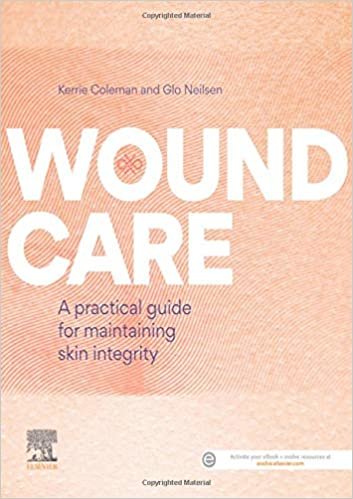 اقرأ Wound Care: A practical guide for maintaining skin integrity الكتاب الاليكتروني 