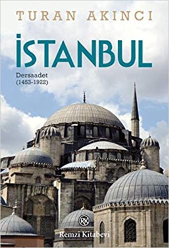 İstanbul: Dersaadet (1453-1922) indir