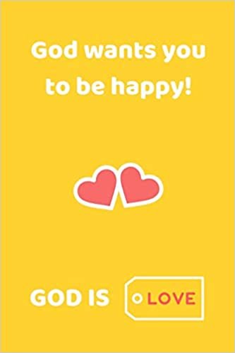 اقرأ "God wants you to be happy!" - Wonderful Christian Lined Notebook - (100 Pages, Christian Journal, Premium Thick Paper, Perfect For a Gift) الكتاب الاليكتروني 