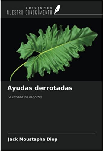 تحميل Ayudas derrotadas: La verdad en marcha (Spanish Edition)