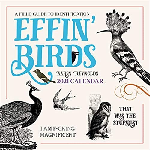 ダウンロード  Effin' Birds 2021 Wall Calendar: A Field Guide to Identification 本
