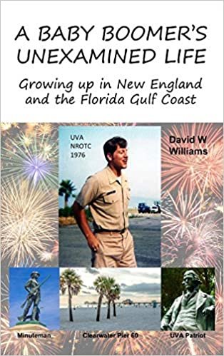 تحميل A Baby Boomer&#39;s Unexamined Life: Growing up in New England and the Florida Gulf Coast
