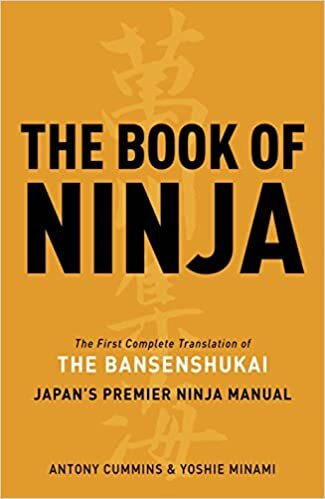 ダウンロード  The Book of Ninja: The Bansenshukai - Japan's Premier Ninja Manual 本