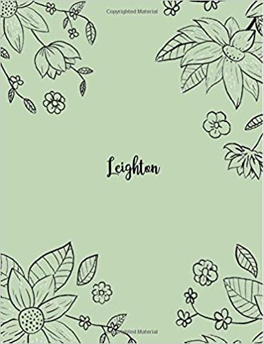 Leighton: 110 Ruled Pages 55 Sheets 8.5x11 Inches Pencil draw flower Green Design for Notebook / Journal / Composition with Lettering Name, Leighton indir