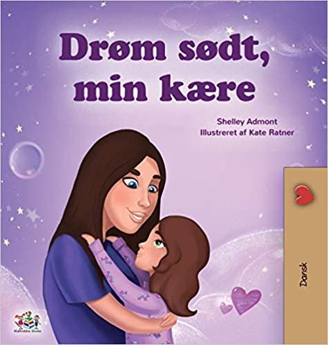 indir Sweet Dreams, My Love (Danish Children&#39;s Book) (Danish Bedtime Collection)