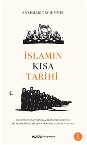 İslamın Kısa Tarihi: Günümüz İnsanının Klasik İslami Geleneği Öğrenmesi İçin Mükemmel Bir Başlangıç Noktası indir