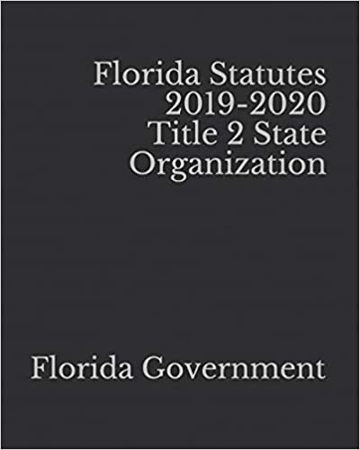 اقرأ Florida Statutes 2019-2020 Title 2 State Organization الكتاب الاليكتروني 