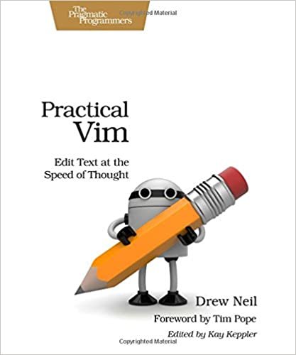 ダウンロード  Practical Vim: Edit Text at the Speed of Thought 本