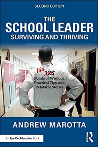 indir The School Leader Surviving and Thriving: 144 Points of Wisdom, Practical Tips, and Relatable Stories
