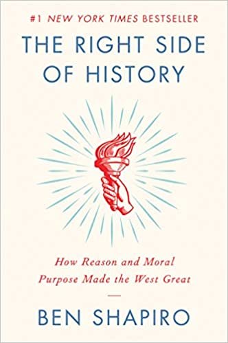ダウンロード  The Right Side of History: How Reason and Moral Purpose Made the West Great 本