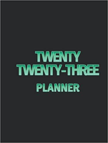 تحميل Twenty Twenty-Three Planner: Weekly and Monthly Planner (January to December 2023) with Montly Goals and Highlights. Hardcover Edition