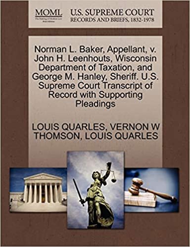 indir Norman L. Baker, Appellant, v. John H. Leenhouts, Wisconsin Department of Taxation, and George M. Hanley, Sheriff. U.S. Supreme Court Transcript of Record with Supporting Pleadings