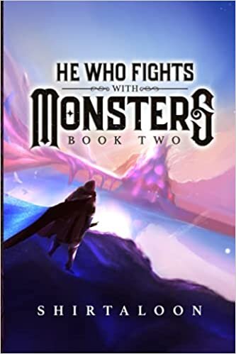 تحميل He Who Fights with Monsters: Book 2: A LitRPG Adventure