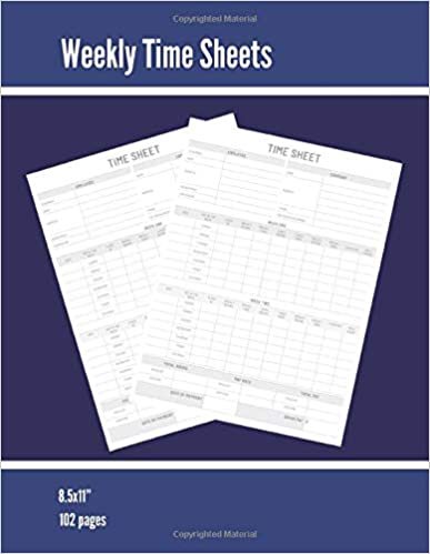 Weekly Time Sheets: Time Sheet Log, Work Week Hours Record, Information Book, 2 Weeks Per Page, Employment Timesheet Diary, Journal, Notebook indir