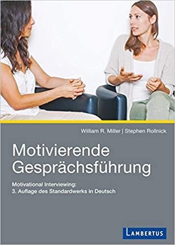 indir Motivierende Gesprächsführung: Motivational Interviewing: 3. Auflage des Standardwerks in Deutsch