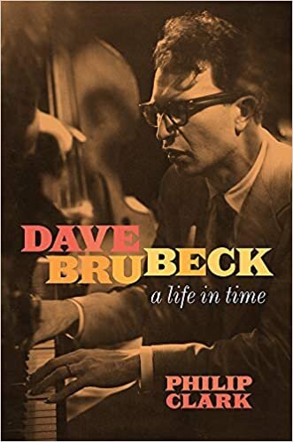 ダウンロード  Dave Brubeck: A Life in Time 本