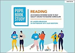 Pupil Book Study: Reading: An evidence-informed guide to help quality assure the reading curriculum اقرأ