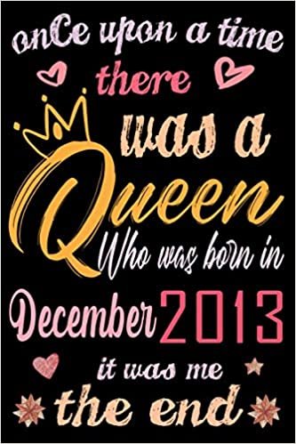 indir Once upon a time there was a queen who was born in december 2013,it was me, the end: Happy 7th Birthday, 7 Years Old Gift Ideas for Boys, Girls, Son, ... birthday notebook, Funny Card Alternative