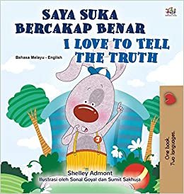 indir I Love to Tell the Truth (Malay English Bilingual Children&#39;s Book) (Malay English Bilingual Collection)
