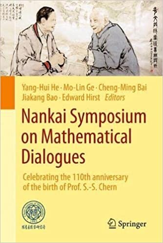 تحميل Nankai Symposium on Mathematical Dialogues: Celebrating the 110th anniversary of the birth of Prof. S.-S. Chern