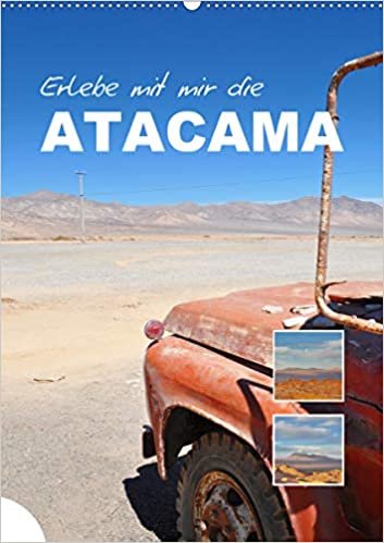 ダウンロード  Erlebe mit mir die Atacama (Wandkalender 2021 DIN A2 hoch): Die Atacama Wueste ist die trockenste Wueste der Erde. (Monatskalender, 14 Seiten ) 本