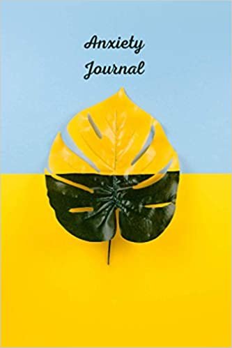 Anxiety Journal: mental health journal | anxiety notebook | anxiety journal for adults | mental health journal for women | anxiety journal for men ... | anxiety journal for s| anxiety workbook indir