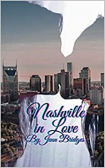 Nashville In Love (Nashville Love Book 1) (English Edition)