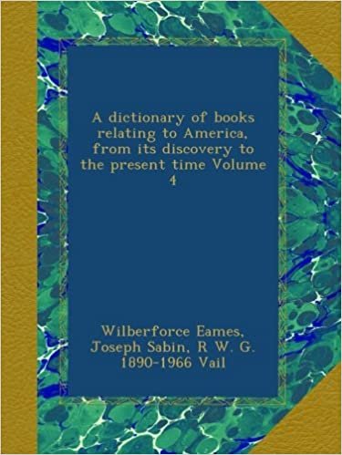 indir A dictionary of books relating to America, from its discovery to the present time Volume 4