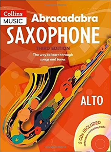 Abracadabra Saxophone (Pupil's Book + 2 CDs): The Way to Learn Through Songs and Tunes (Abracadabra Woodwind)