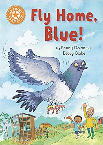 indir Fly Home, Blue!: Independent Reading Orange 6 (Reading Champion, Band 3)