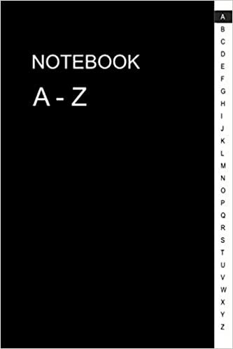 indir A-Z Notebook: Lined Notebook with A-Z Tabs, size 6x9&quot;, 210 pages, simple black cover (Suitable for password log book, address log book and etc.)