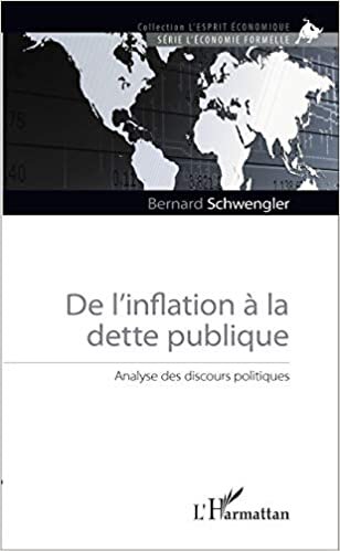 indir De l&#39;inflation à la dette publique: Analyse des discours politiques (L&#39;esprit économique)
