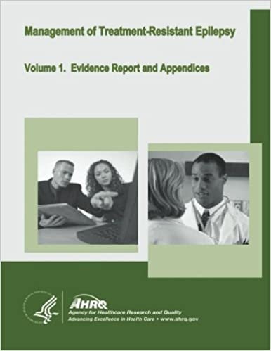 Management of Treatment-Resistant Epilepsy: Volume 1. Evidence Report and Appendices indir