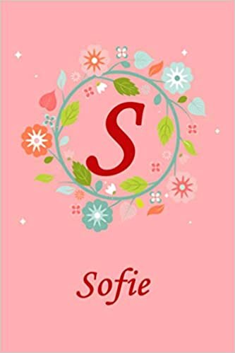 indir S: Sofie: Sofie Monogrammed Personalised Custom Name Journal / Notebook / Diary - 6x9 - Letter S Monogram - Spring Flowers Theme