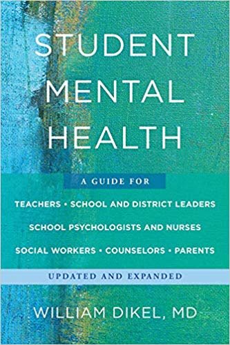 تحميل Student Mental Health: A Guide For Teachers, School and District Leaders, School Psychologists and Nurses, Social Workers, Counselors, and Parents