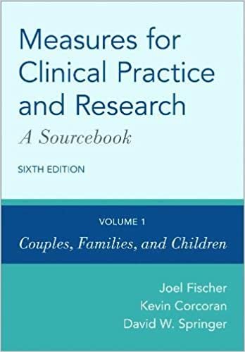 تحميل Measures for Clinical Practice and Research: A Sourcebook: Volume 1: Couples, Families, and Children