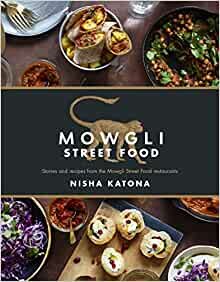 ダウンロード  Mowgli Street Food: Stories and recipes from the Mowgli Street Food restaurants 本