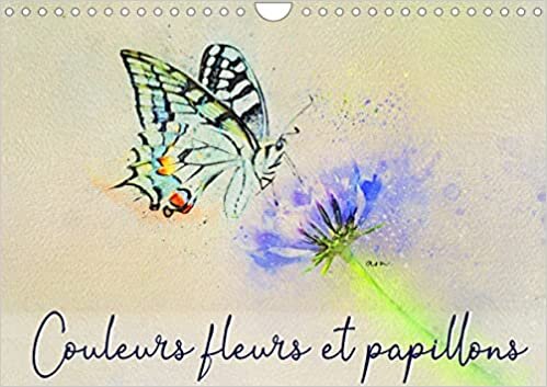 ダウンロード  Couleurs fleurs et papillons (Calendrier mural 2023 DIN A4 horizontal): Le papillon est une fleur qui vole et la fleur un papillon immobile. (Calendrier mensuel, 14 Pages ) 本