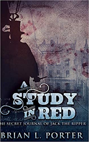 A Study In Red (The Study In Red Trilogy Book 1)