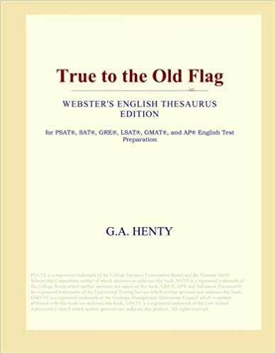 True to the Old Flag (Webster's English Thesaurus Edition) indir