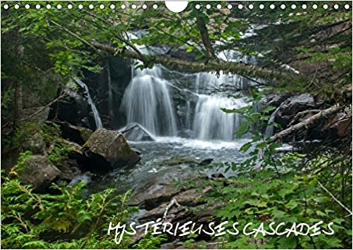 MYSTÉRIEUSES CASCADES (Calendrier mural 2021 DIN A4 horizontal): 13 photos des plus belles cascades des parcs Québécois de la Mauricie et de la Gaspésie. (Calendrier mensuel, 14 Pages )