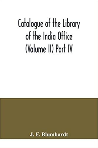 Catalogue of the Library of the India Office (Volume II) Part IV.; Bengali, Oriya, and Assamese Books indir