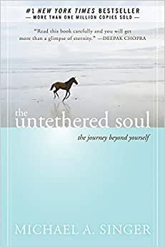 تحميل The Untethered Soul: The Journey Beyond Yourself