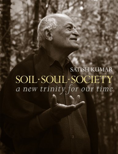 ダウンロード  Soil Soul Society: A New Trinity For Our Time (English Edition) 本