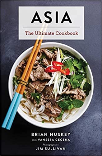 اقرأ Asia: The Ultimate Cookbook (Chinese, Japanese, Korean, Thai, Vietnamese, Asian) الكتاب الاليكتروني 