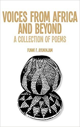 Voices from Africa and Beyond. A Collection of Poems indir