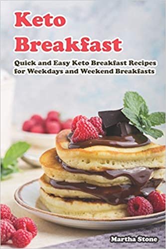 تحميل Keto Breakfast: Quick and Easy Keto Breakfast Recipes for Weekdays and Weekend Breakfasts
